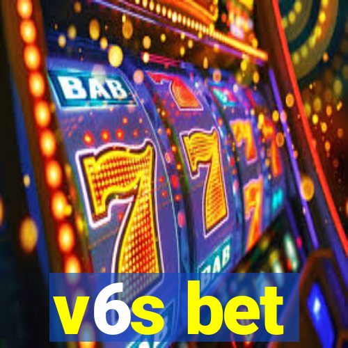 v6s bet